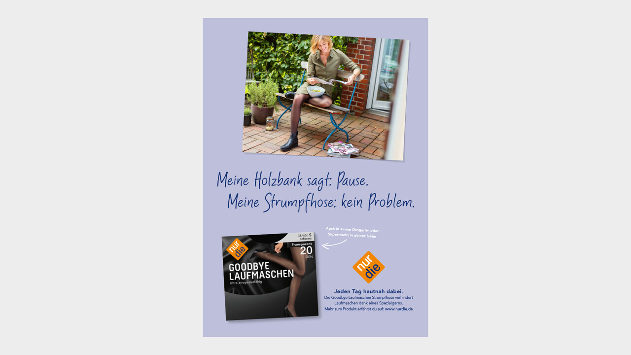 nur die Print Anzeige Meine Holzbank sagt: Pause. Meine Strumpfhose: kein Problem.