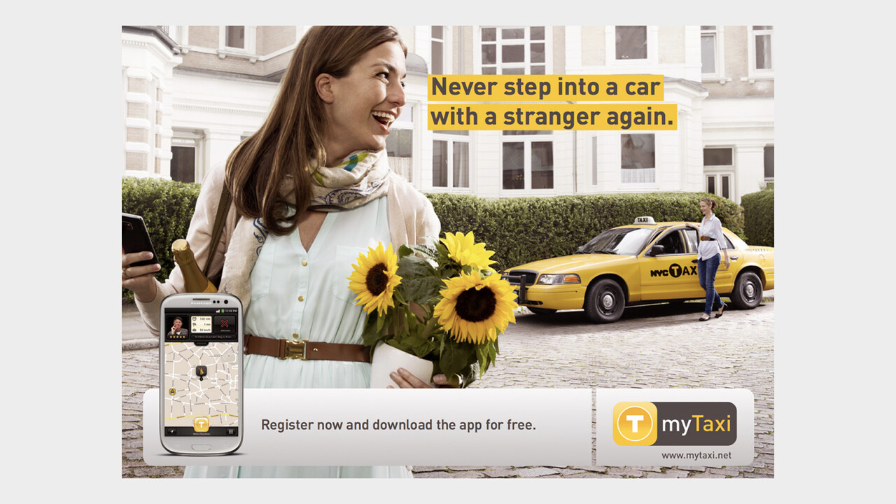 mytaxi Print Anzeige Never step into a car with a stranger again.